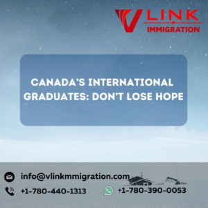international graduates, work permit, Canadian immigrant labor market, permanent residence, travel restriction Canada