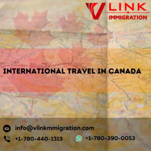 NEW PR STREAMS, IRCC, PERMANENT RESIDENCE, STUDY PERMIT, INTERNATIONAL TRAVEL IN CANADA
