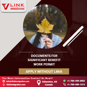 Significant Benefit Work Permit