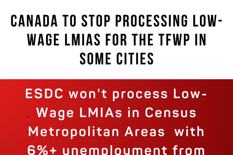 Low-Wage LMIA Processing Suspension